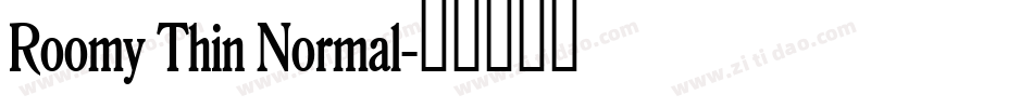 Roomy Thin Normal字体转换